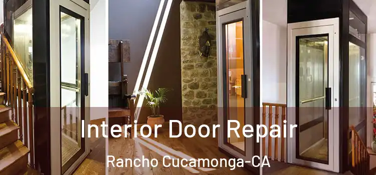  Interior Door Repair Rancho Cucamonga-CA