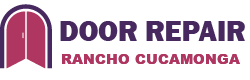 Door Repair Rancho Cucamonga